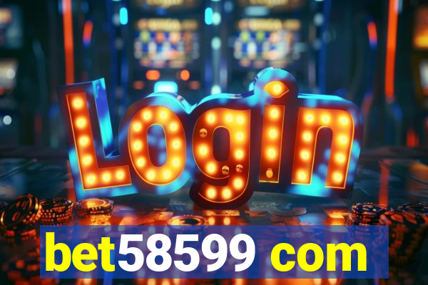 bet58599 com